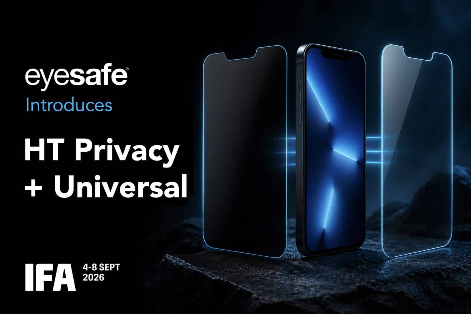 Eyesafe introduces HT Privacy and Universal at IFA 2026, September 4-8, Berlin